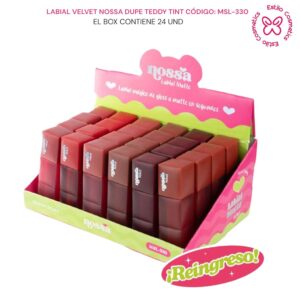 LABIAL VELVET NOSSA DUPE TEDDY TINT CODIGO: MSL-330
